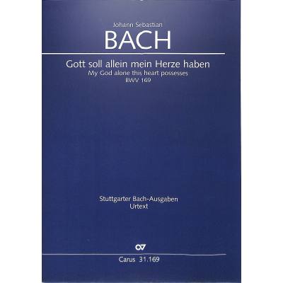 9790007170738 - Kantate 169 Gott soll allein mein Herze tragen