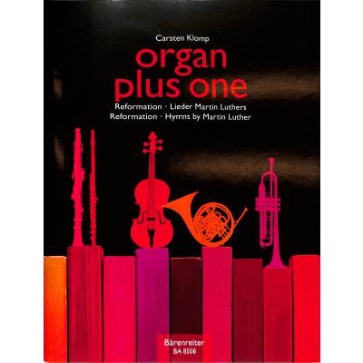 Organ plus one - Reformation / Lieder Martin Luthers