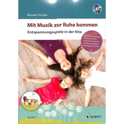 9783795709693 - Renate Fischer - GEBRAUCHT Mit Musik zur Ruhe kommen Entspannungsspiele in der Kita Ausgabe mit CD - Preis vom 02102023 050404 h