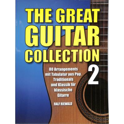 9783865439277 - Noten The Great Guitar Collection 2 Ralf Riewald Boe 7817 fÃ¼r klassische Gitarre