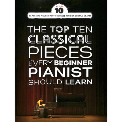 9781785583988 - Wise Publications - The Top Ten Classical Piano Pieces Every Beginner Should Learn