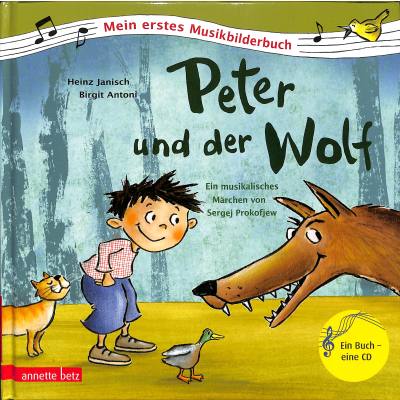 Peter und der Wolf - sinfonisches Märchen von Sergei Prokofieff