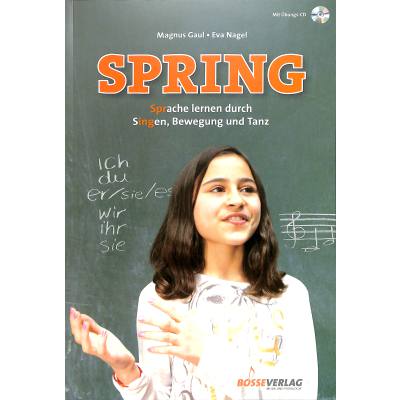 9783764928711 - SPRING - Sprache lernen durch Singen Bewegung und Tanz