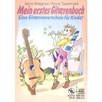 9783869473147 - Mein erstes Gitarrenbuch m 1 Audio-CD - Jens Wagner Anna Tasiemska Kartoniert (TB)