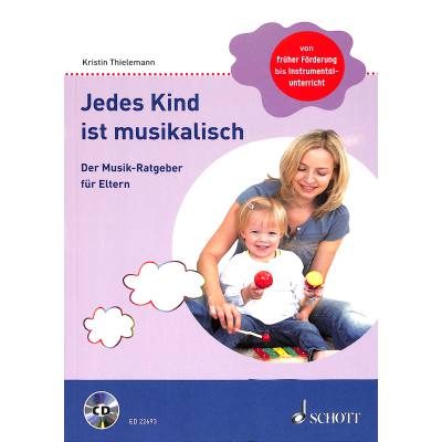 9783795711702 - Jedes Kind ist musikalisch m Audio-CD - Kristin Thielemann Kartoniert (TB)