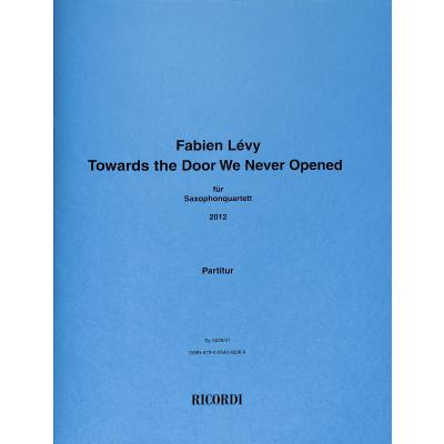 9790204265510 - Towards the door we never opened 9790204265510 - Towards the door we never opened