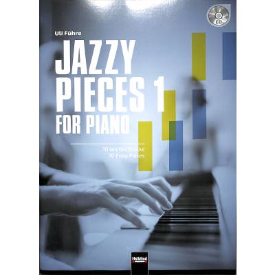 9783990354070 - Jazzy Pieces 1 For Piano (inkl Audio-CD) - Uli Führe Geheftet