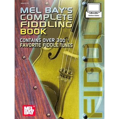 9780786691432 - Mel Bays complete fiddling book 9780786691432 - Mel Bays complete fiddling book