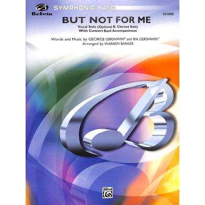 0029156165999 - BUT NOT FOR ME