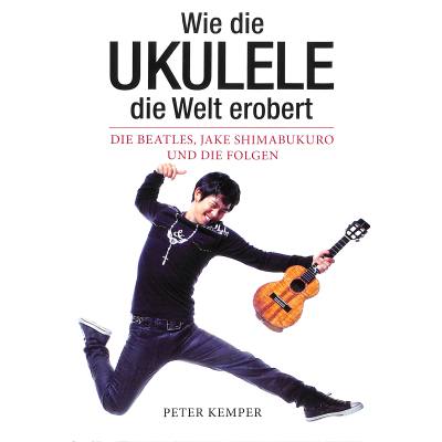 9783865439475 - Wie die Ukulele die Welt erobert