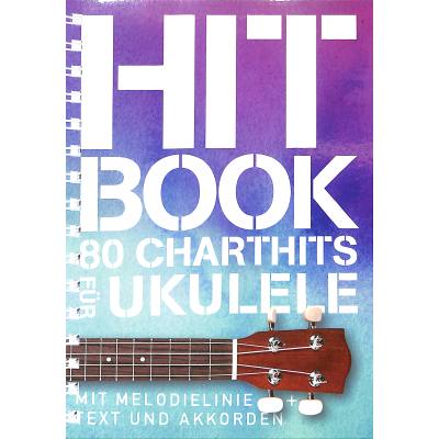 9783865439598 - Noten Hitbook - 80 Chart Hits BOE 7854 update - fÃ¼r Ukulele