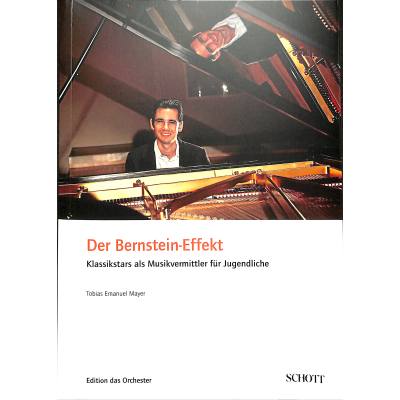 9783795709631 - Der Bernstein Effekt - Klassikstars als Musikvermittler fuer Jugendliche
