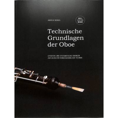 Technische Grundlagen der Oboe - Moll Edition