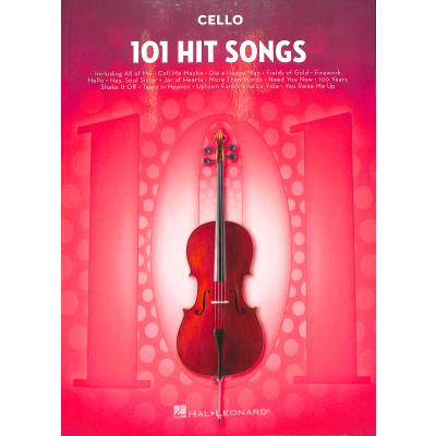 0888680645519 - Noten 101 Hit Songs Cello Violoncello HL 197190 Hal Leonard