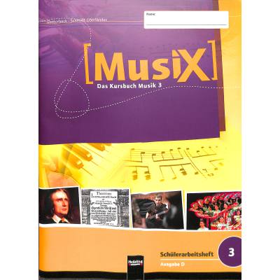 9783862271856 - Musix - Das Kursbuch Musik Bd3 MusiX 3 (Ausgabe ab 2011) Schülerarbeitsheft 3 - Markus Detterbeck Gero Schmidt-Oberländer Geheftet