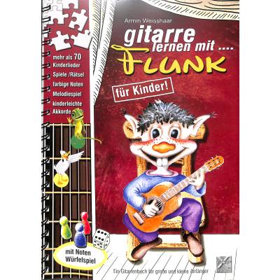 9783944889016 - Gitarre lernen mit Flunk m Audio-CD - Armin Weisshaar Taschenbuch