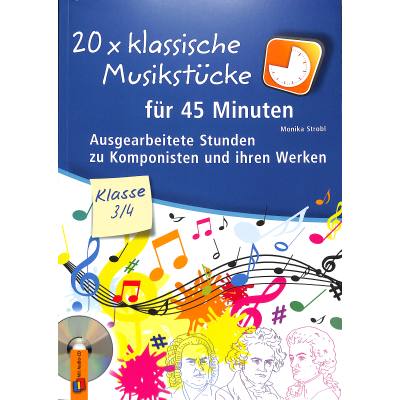 20 x klassische Musikstuecke fuer 45 Minuten