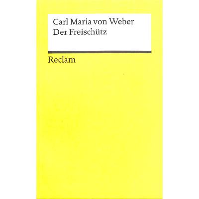 9783150189238 - Der Freischütz - Carl Maria von Weber Kartoniert (TB)