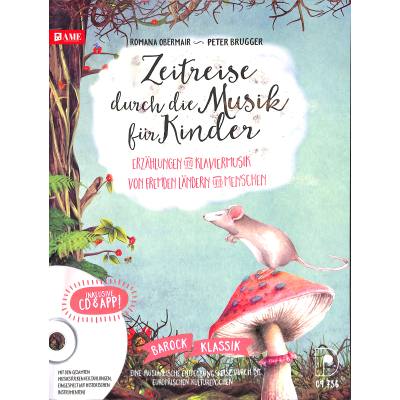 9783902667649 - Zeitreise durch die Musik für Kinder Band 1 m 1 Audio-CD m 1 Beilage - Romana Obermair Peter Brugger Gebunden