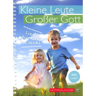 9783867731393 - Noten Kleine Leute - Großer Gott - Notenausgabe (Liederbuch - Spiralbindung)