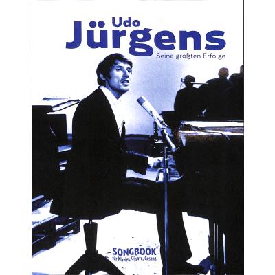 9783865439772 - Udo Jürgens - seine größten Erfolge für Klavier Gitarre Gesang - Udo Jürgens Kartoniert (TB)