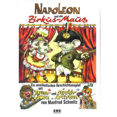 Napoleon und die Zirkus Maus