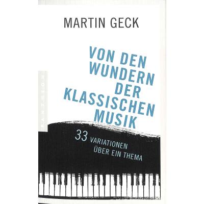 Von den Wundern der klassischen Musik