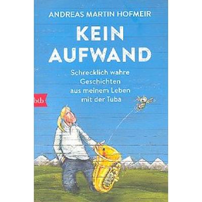 9783442756773 - Kein Aufwand - Andreas Martin Hofmeir Kartoniert (TB)