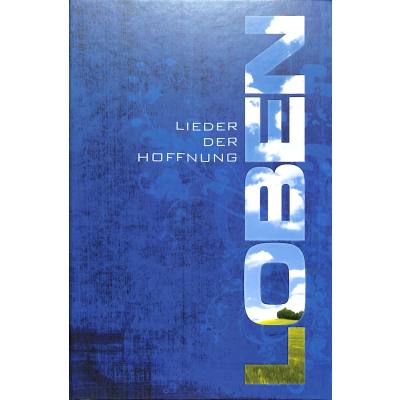 Loben - Lieder der Hoffnung