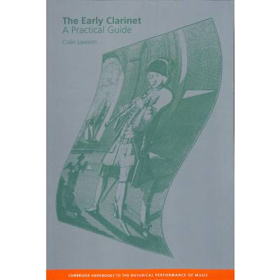 The early clarinet - a practical guide