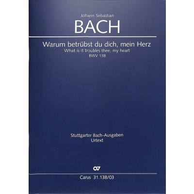 9790007183349 - Kantate 138 Warum betrübst du dich mein Herz BWV 138