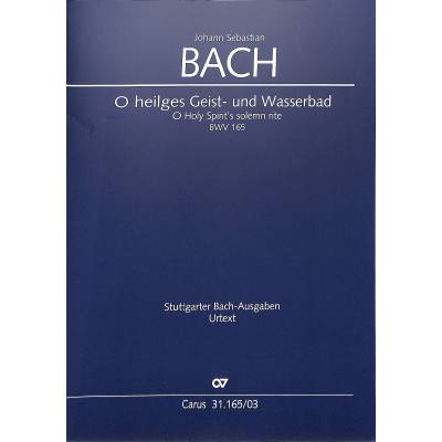9790007186814 - Kantate 165 O heilges Geist und Wasserbad BWV 165