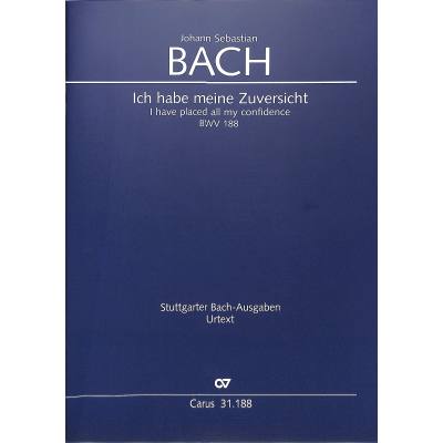9790007181567 - Kantate 188 Ich habe meine Zuversicht BWV 188 9790007181567 - Kantate 188 Ich habe meine Zuversicht BWV 188