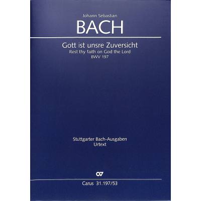 9790007186692 - Kantate 197 Gott ist unsere Zuversicht BWV 197 9790007186692 - Kantate 197 Gott ist unsere Zuversicht BWV 197