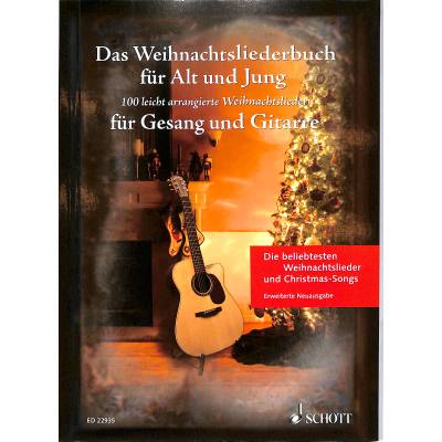 9783795714987 - Noten Das Weihnachtsliederbuch für Alt und Jung Gitarre & Gesang ED 22935