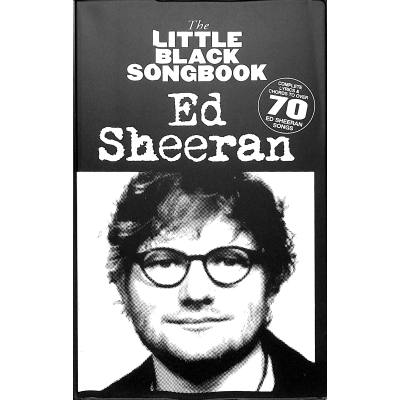 9781785587177 - The Little Black Songbook of Ed Sheeran für Klavier Gesang Gitarre - Ed Sheeran Kartoniert (TB)