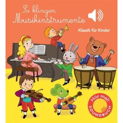 So klingen Musikinstrumente