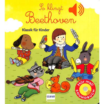 9783741522437 - Emilie Collet - GEBRAUCHT So klingt Beethoven Klassik für Kinder (Soundbuch) - Preis vom 08102023 050440 h