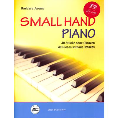 9790004187166 - Small Hand Piano - 40 Stücke ohne Oktaven - Barbara Arens Kartoniert (TB)