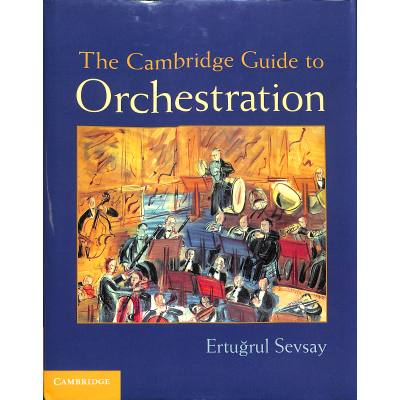 The Cambridge guide to orchestration