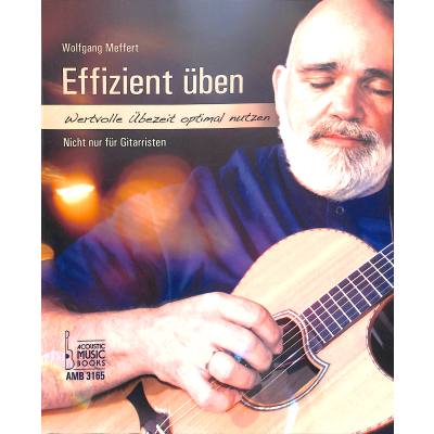 9783869473659 - Effizient üben - Wertvolle Übezeit optimal nutzen