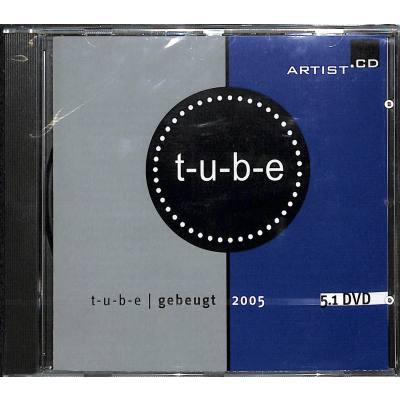 Tube gebeugt 2005