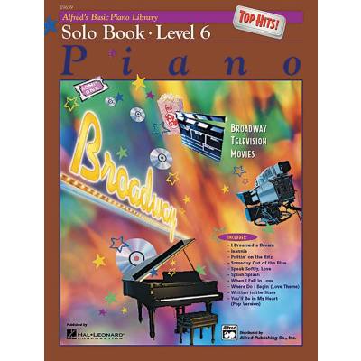 Alfred's basic piano library - Solo book 6 | Top Hits | Broadway