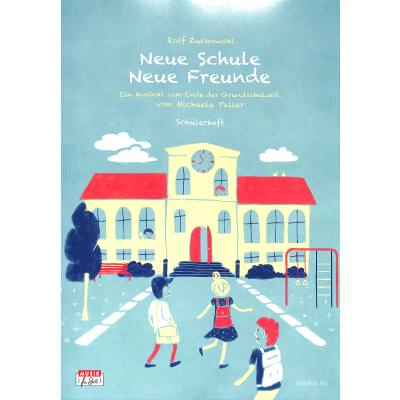 9783940982742 - Neue Schule - Neue Freunde Schülerheft - Rolf Zuckowski Michaela Paller Kartoniert (TB)