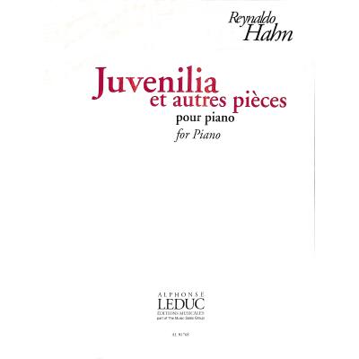 Juvenilia et autres pieces