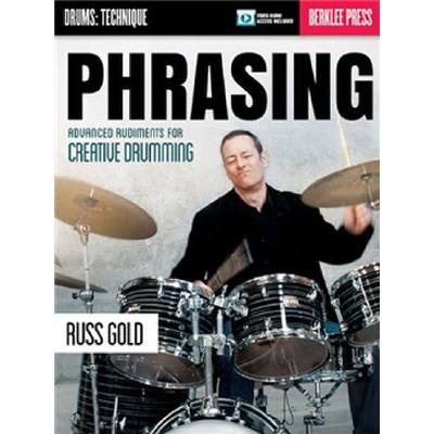 0884088916190 - Phrasing - Advanced rudiments for creative drumming