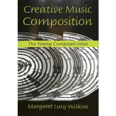 9780415974677 - Creative music composition - the young composers voice