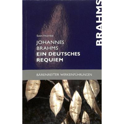 9783761812518 - Johannes Brahms Ein deutsches Requiem - Sven Hiemke Kartoniert (TB)