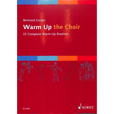 9783795712815 - Warm Up the Choir - Bertrand Gröger Kartoniert (TB)