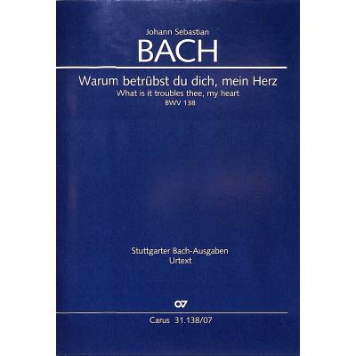 9790007242282 - Kantate 138 Warum betrübst du dich mein Herz BWV 138